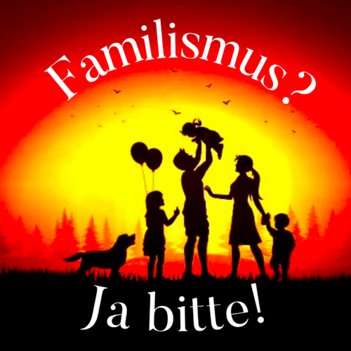 Die neulinke „Kritik des Familismus“