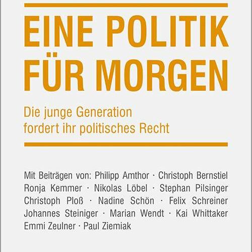 Buchbesprechung: Mark Hauptmann – Eine Politik für morgen: Die junge Generation fordert ihr politisches Recht
