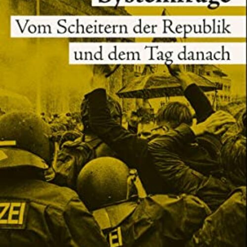 Buchempfehlung: Manfred Kleine-Hartlage – Systemfrage. Vom Scheitern der Republik und dem Tag danach