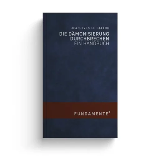 Buchempfehlung: Jean-Yves Le Gallou – Die Dämonisierung durchbrechen. Ein Handbuch